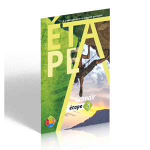 ETAPE 2 pour jeunes - Grandir
Guide du participant